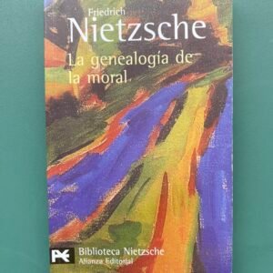 La genealogía de la moral - Reflexión filosófica
