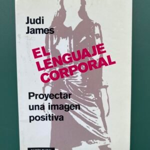 Judi James - El Lenguaje Corporal