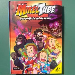 Mikel Tube y la Brújula del Destino